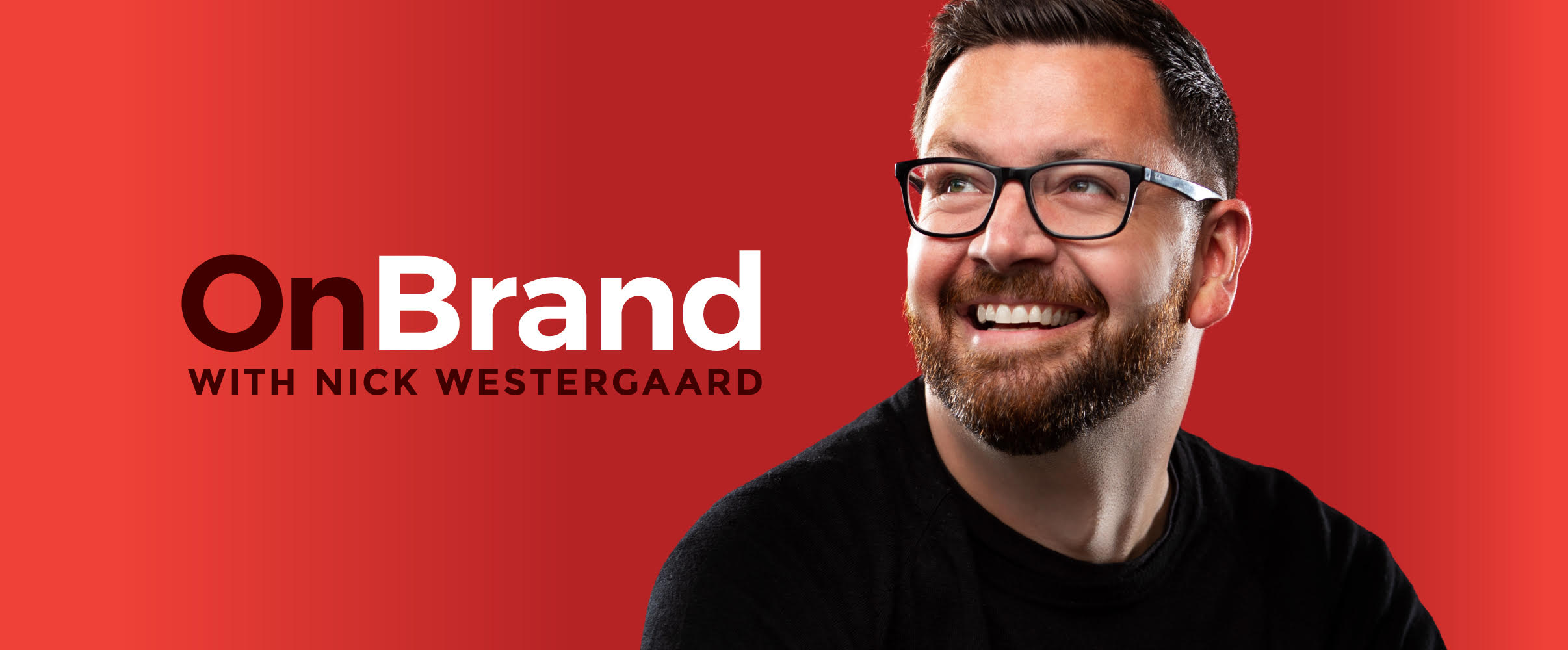 OnBrand Podcast - Nick Westergaard