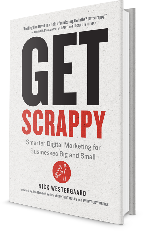 Get Scrappy: Smarter Digital Marketing for Businesses Big and Small