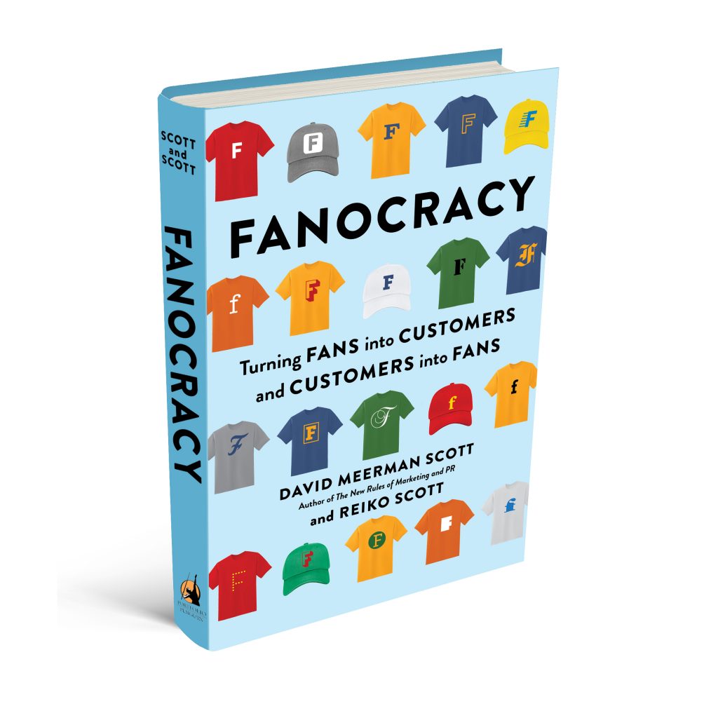 Fanocracy David Meerman Scott