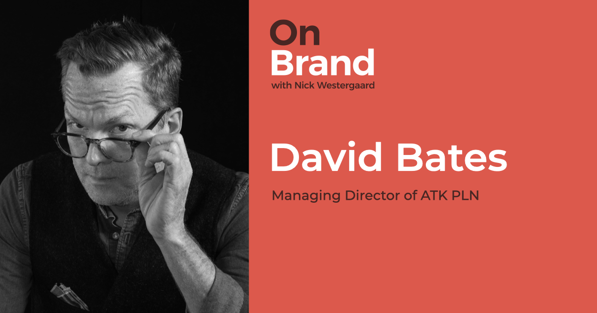 david bates on brand podcast
