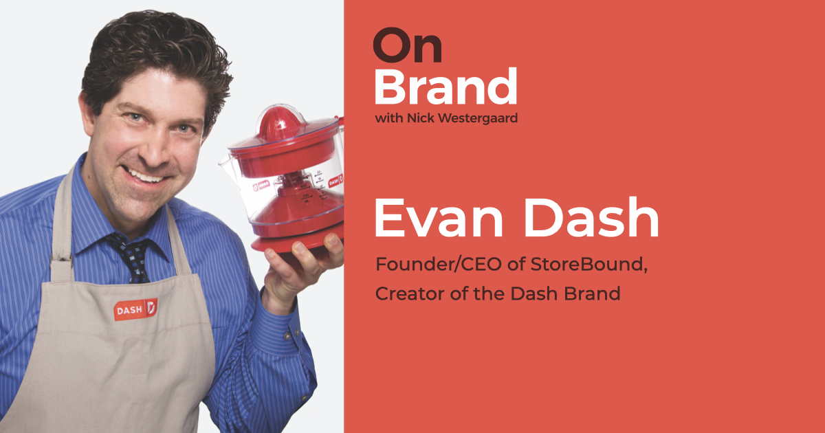 Evan Dash On Brand