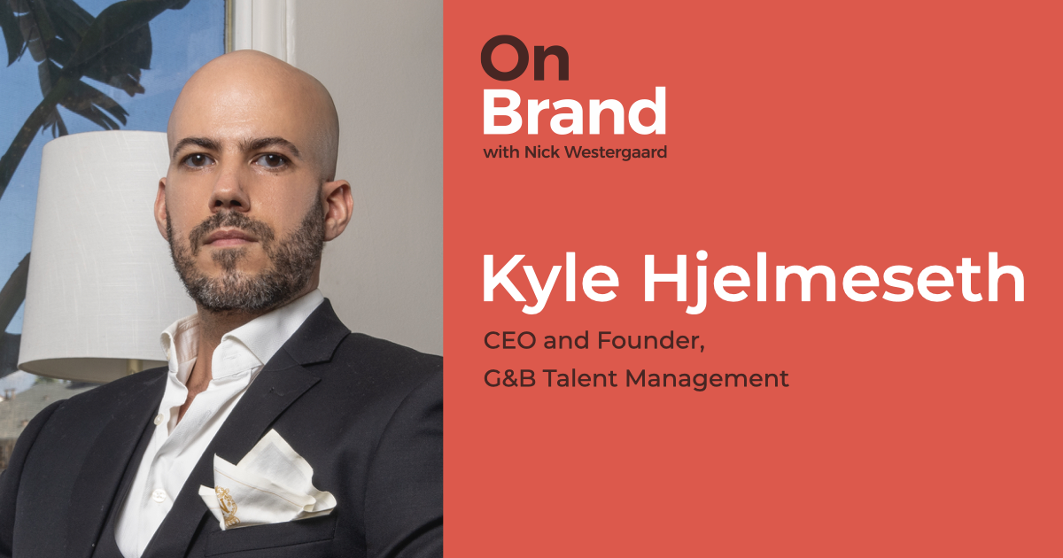Kyle Hjelmeseth On Brand