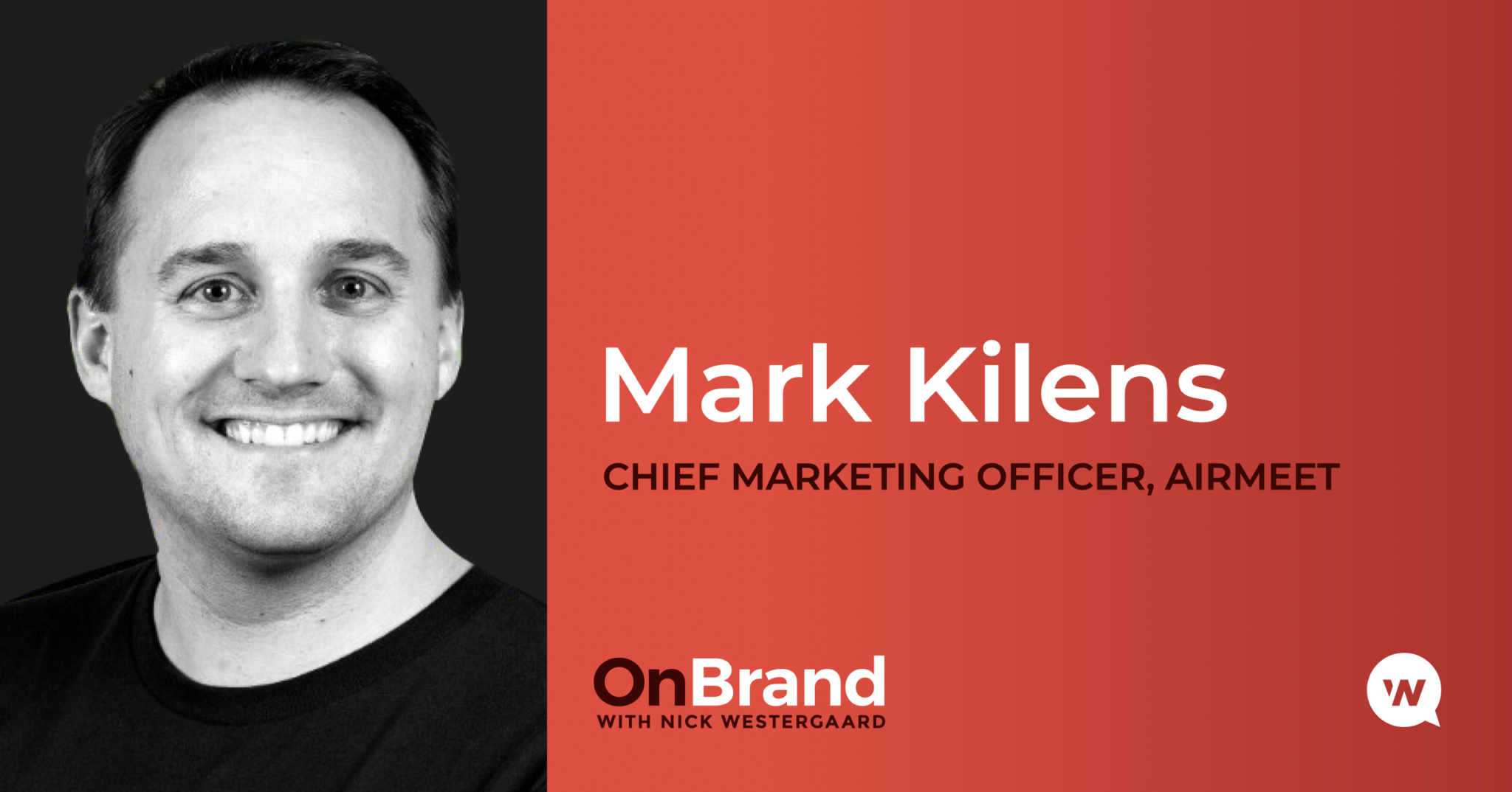 Building Your Brand Through Events with Mark Kilens Nick Westergaard
